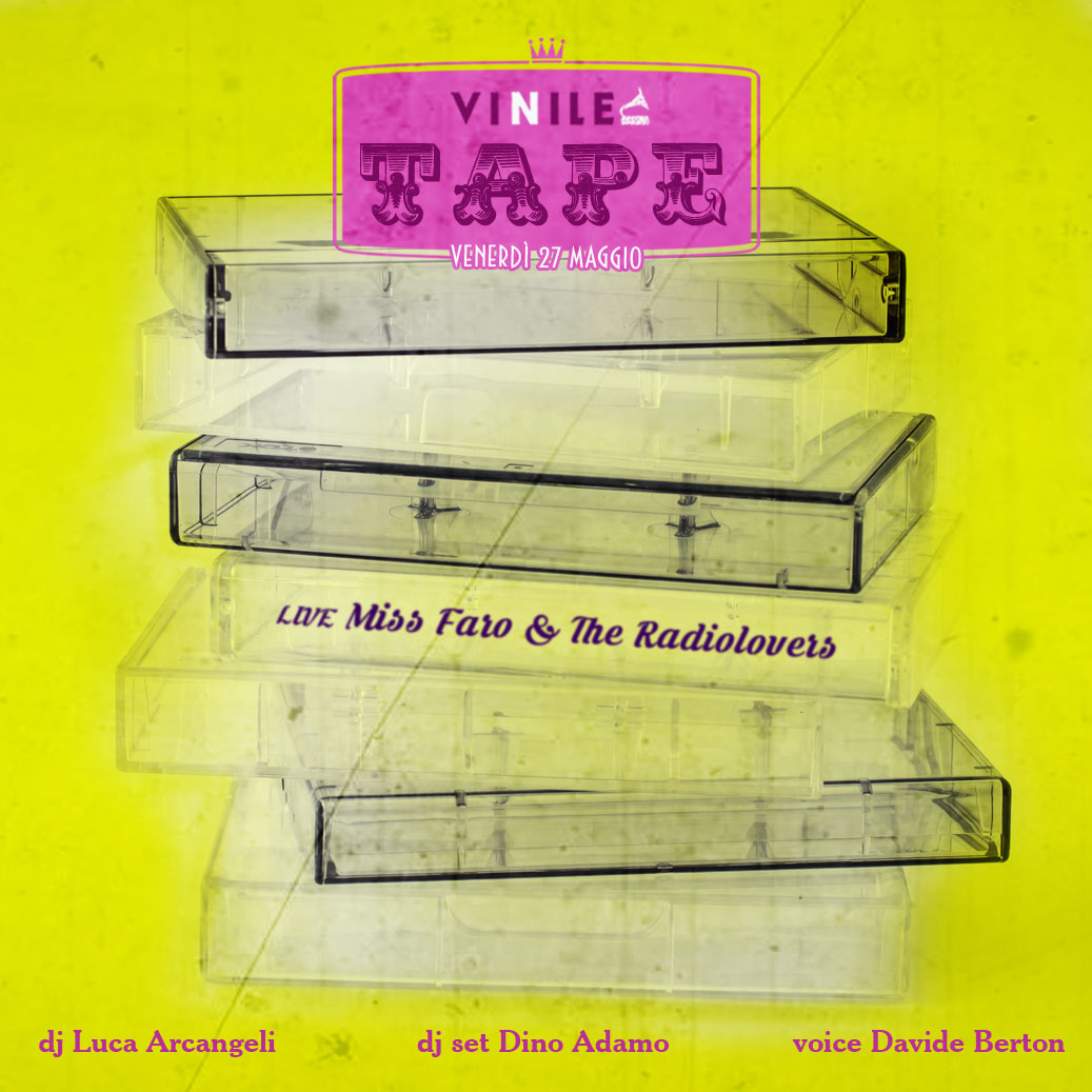 27 Maggio 2016 TAPE 90s live Miss Faro & The Radiolovers