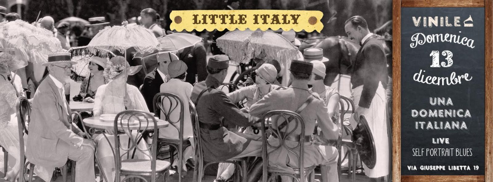 LITTLE ITALY - Una domenica Italiana, domenica 13 dicembre 2015 al Vinile