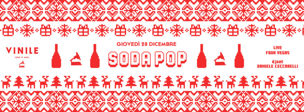 Locandina di SODA POP, giovedì 28 dicembre 2017