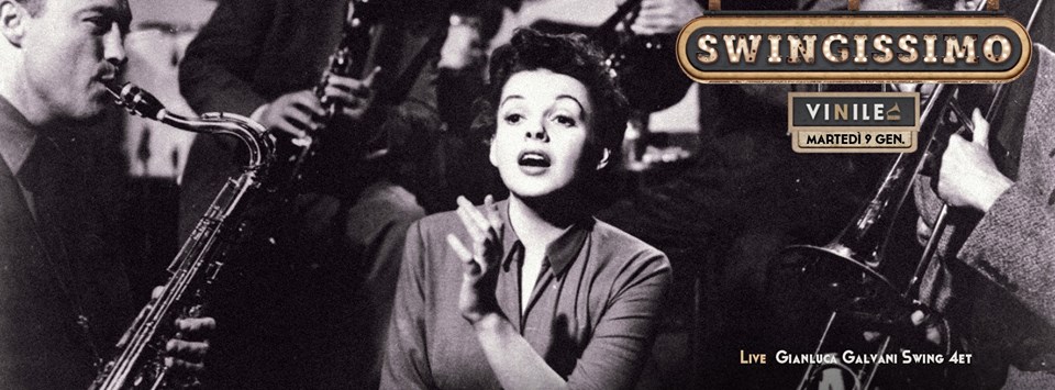 SWINGISSIMO, martedì 9 gennaio 2018 al Vinile