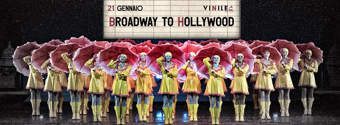 Locandina di BROADWAY TO HOLLYWOOD, domenica 21 gennaio 2018