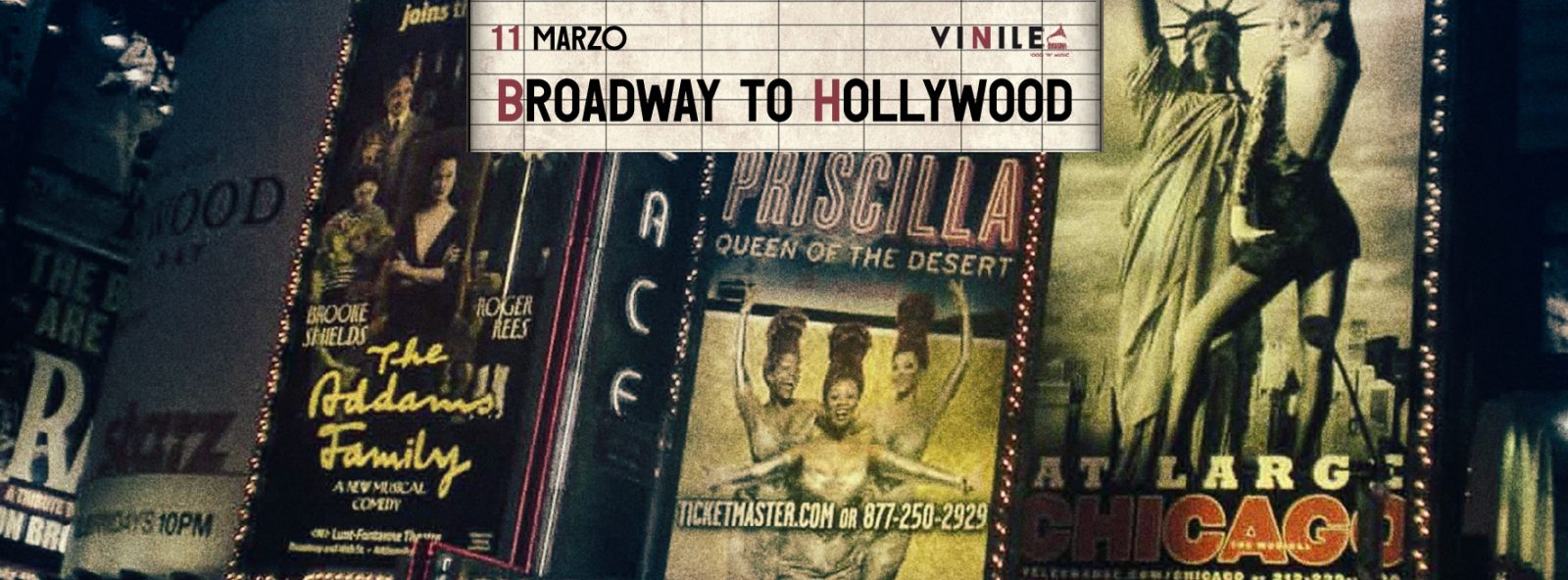 BROADWAY TO HOLLYWOOD, domenica 11 marzo 2018 al Vinile