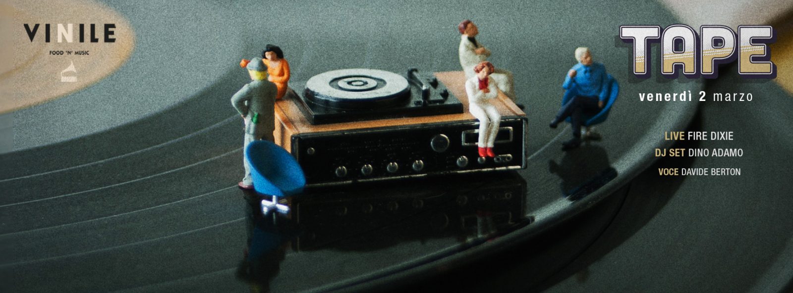 Tape, venerdì 2 marzo 2018 al Vinile
