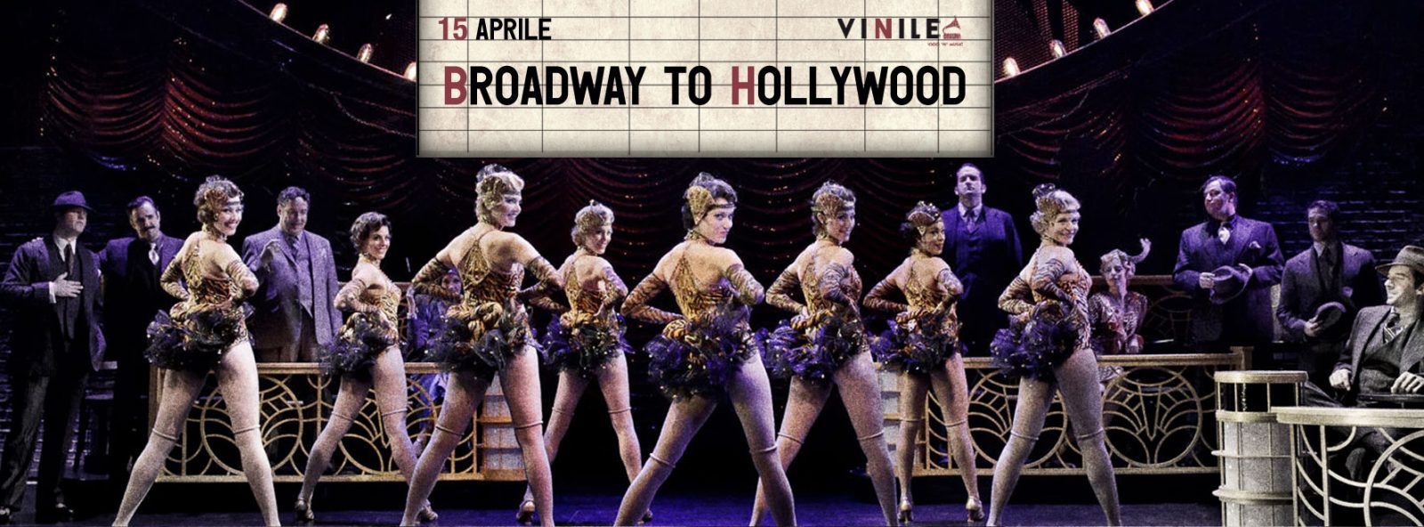 BROADWAY TO HOLLYWOOD, domenica 15 aprile 2018 al Vinile