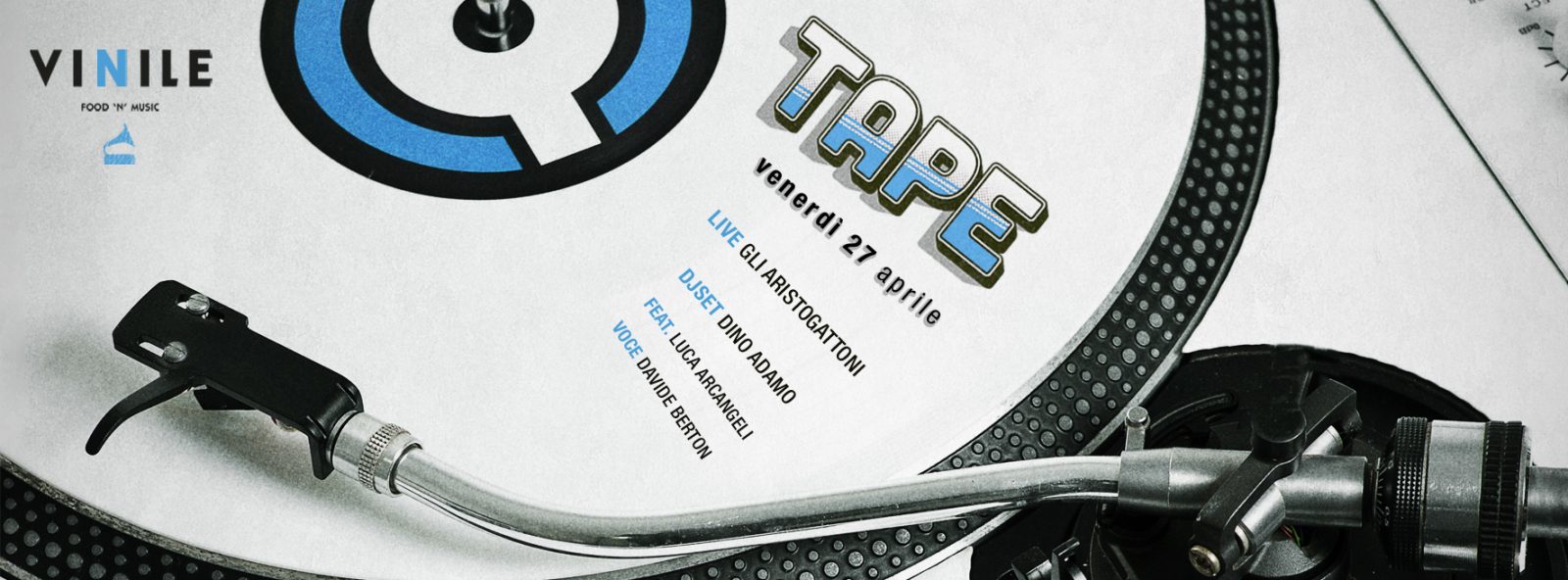 Tape, venerdì 27 aprile 2018 al Vinile