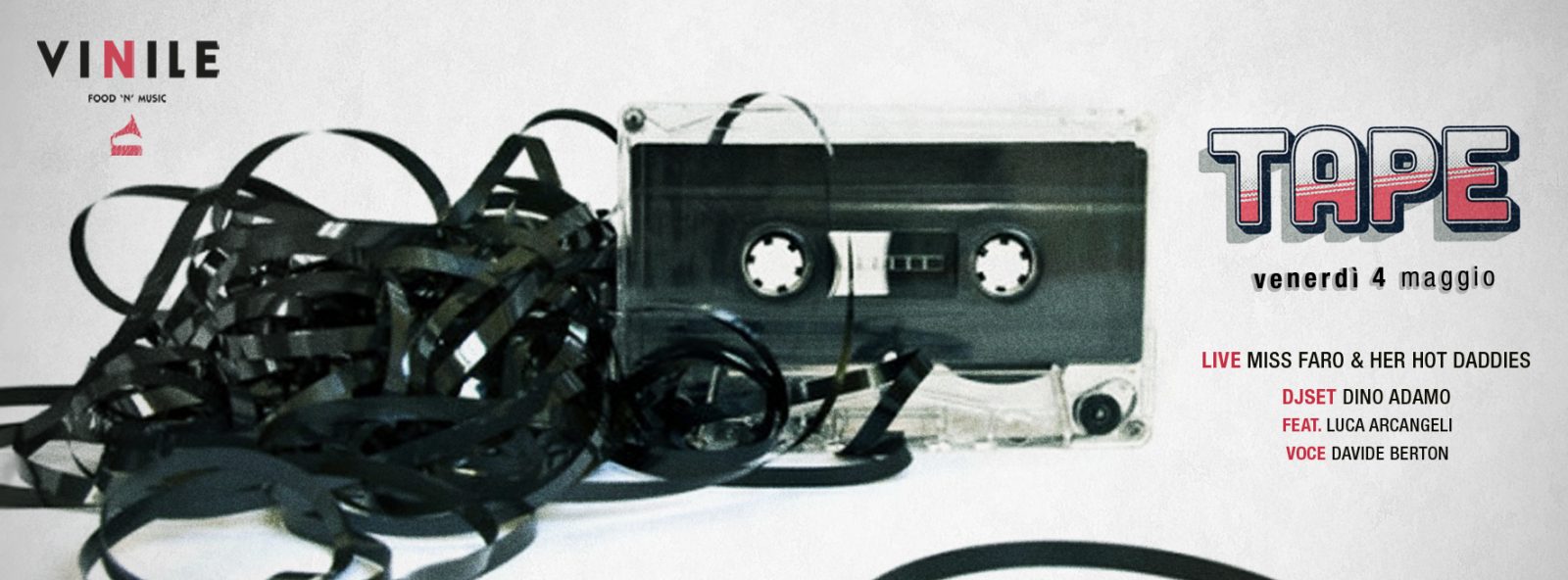 Tape, venerdì 4 maggio 2018 al Vinile