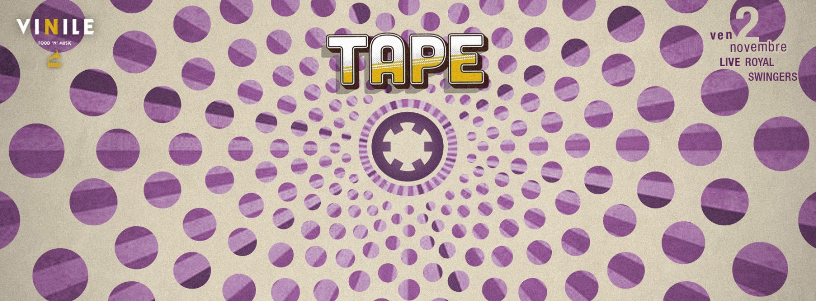 Tape, venerdì 2 novembre 2018 al Vinile
