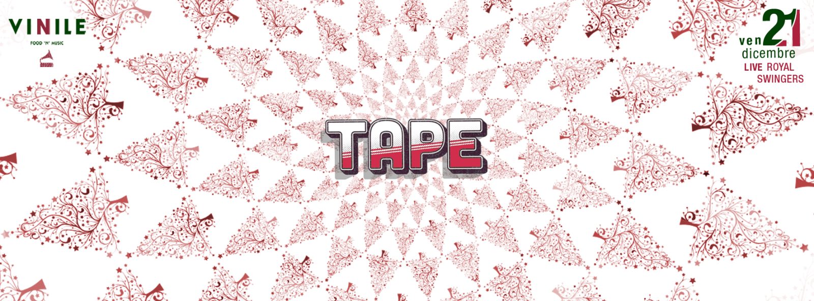 Tape, venerdì 21 dicembre 2018 al Vinile