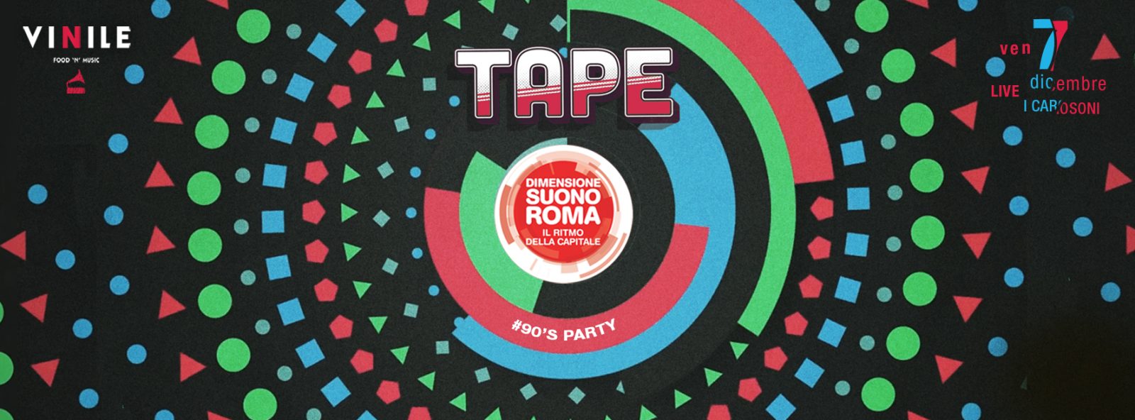 Tape - Dimensiono Suono Roma, venerdì 7 dicembre 2018 al Vinile