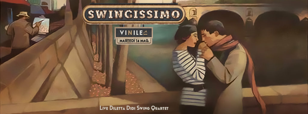 Locandina di SWINGISSIMO, martedì 14 maggio 2019