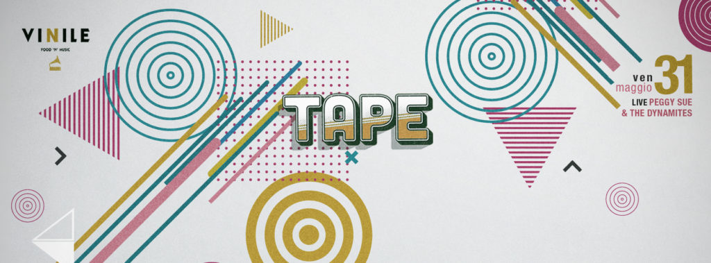 Locandina di TAPE, venerdì 31 maggio 2019