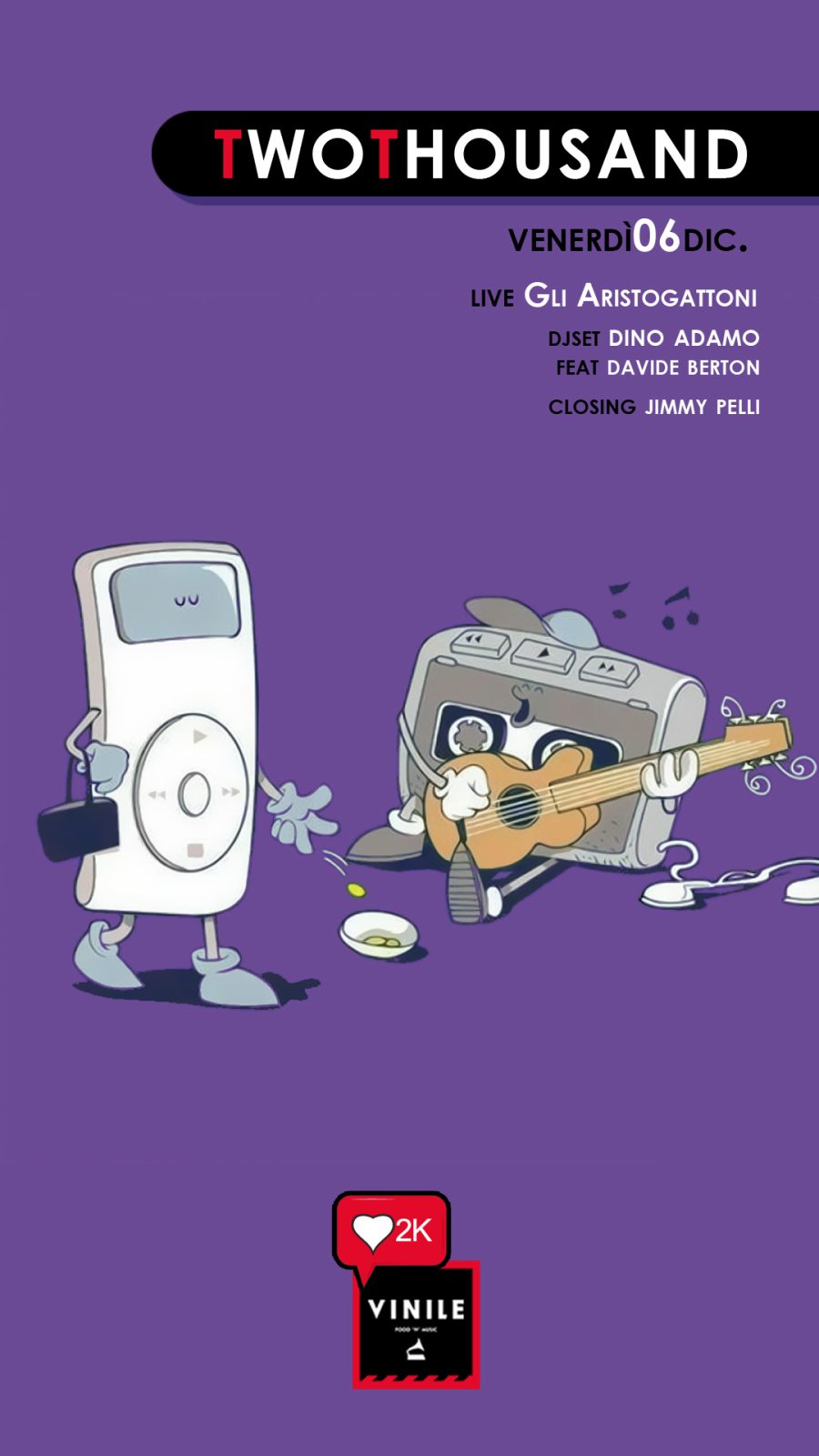 Two Thousand, venerdì 6 dicembre 2019 al Vinile