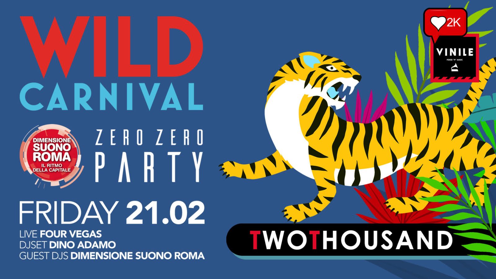 Two Thousand, venerdì 21 febbraio 2020 al Vinile