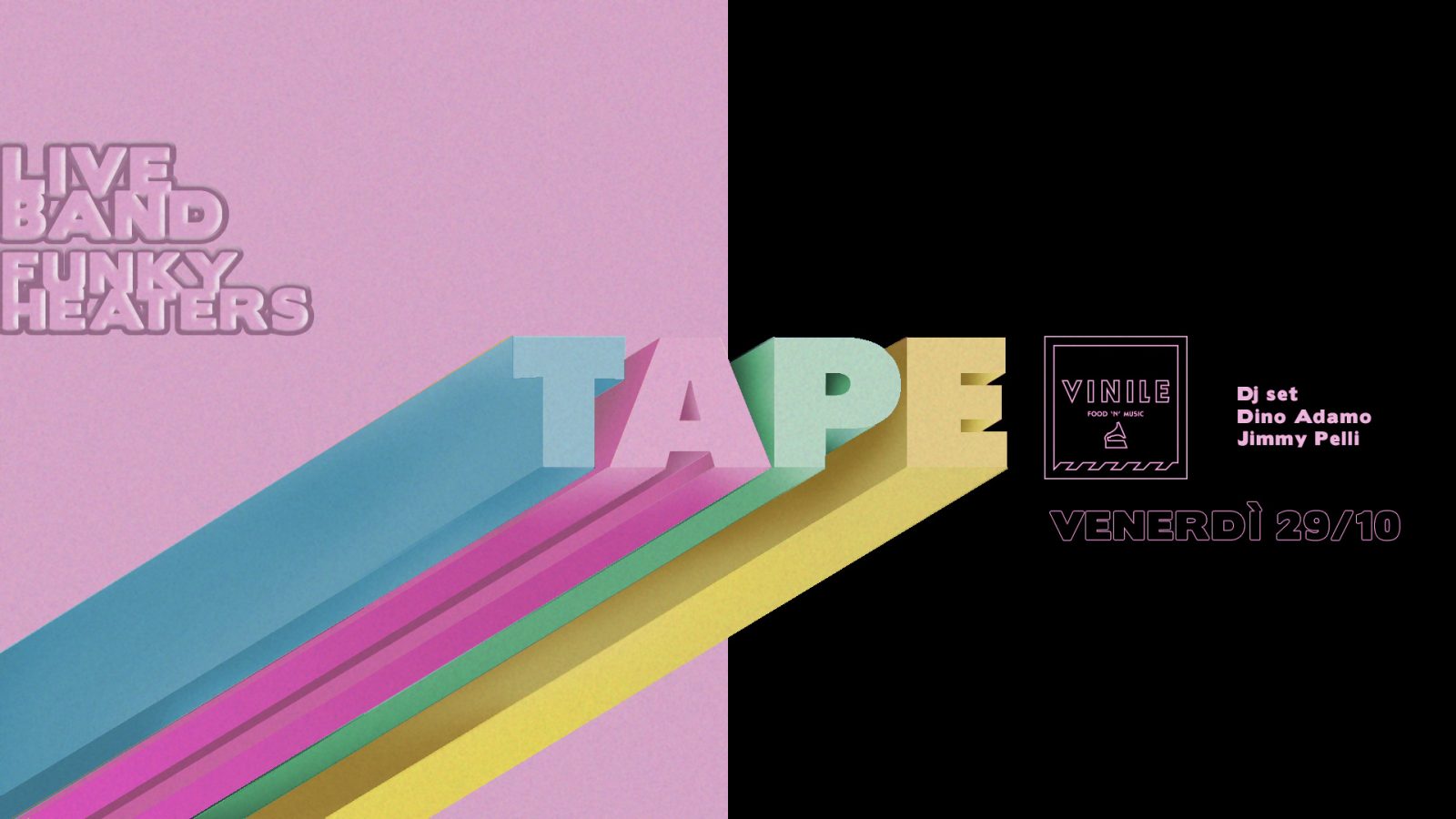 Tape • Vinile, venerdì 29 ottobre 2021