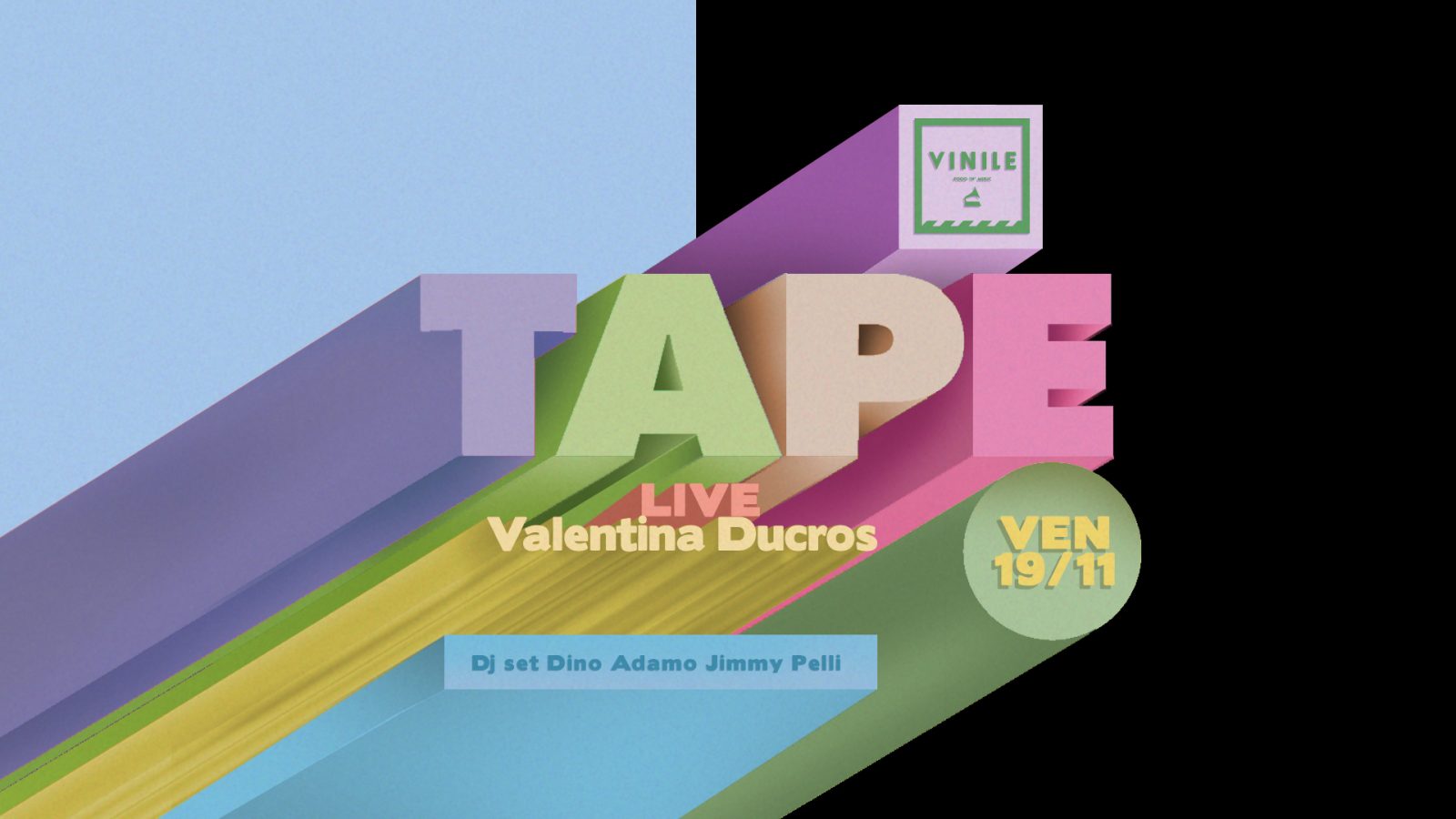 Tape • Vinile, venerdì 19 novembre 2021