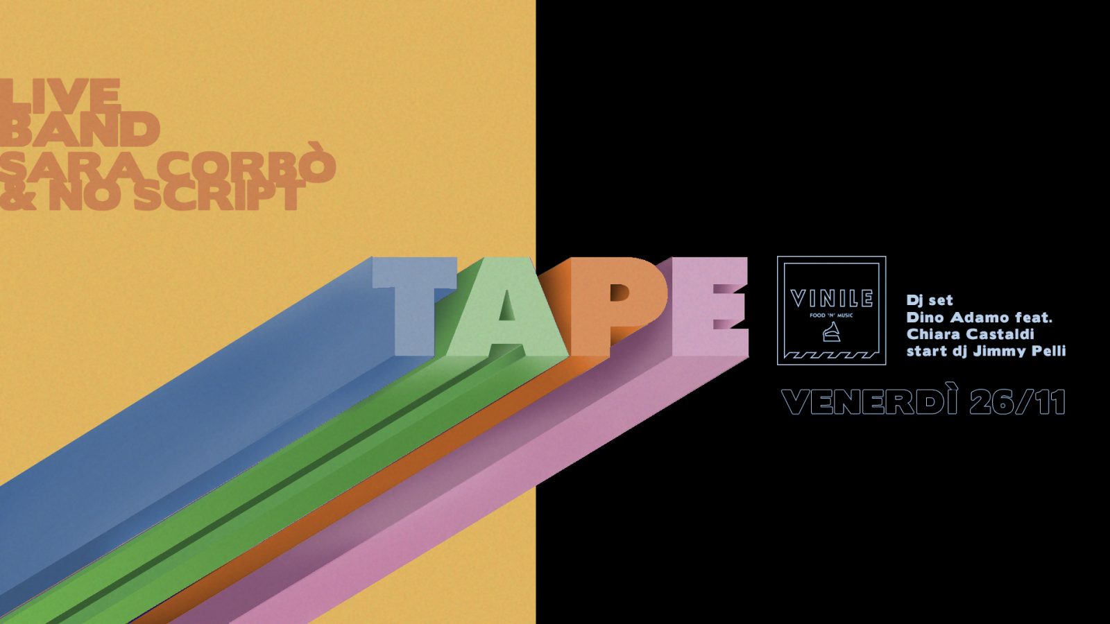 Tape • Vinile, venerdì 26 novembre 2021