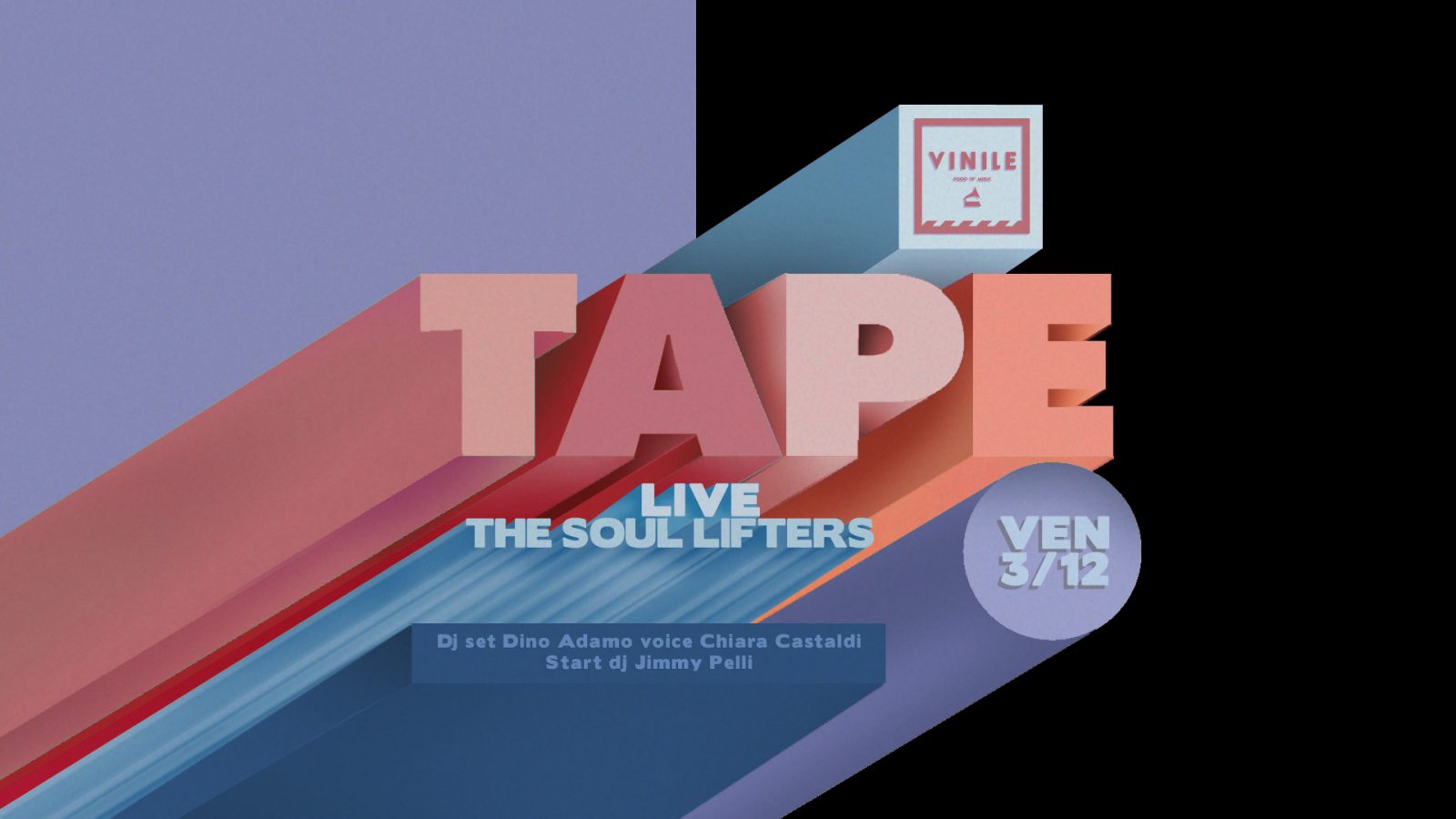 Tape • Vinile, venerdì 3 dicembre 2021