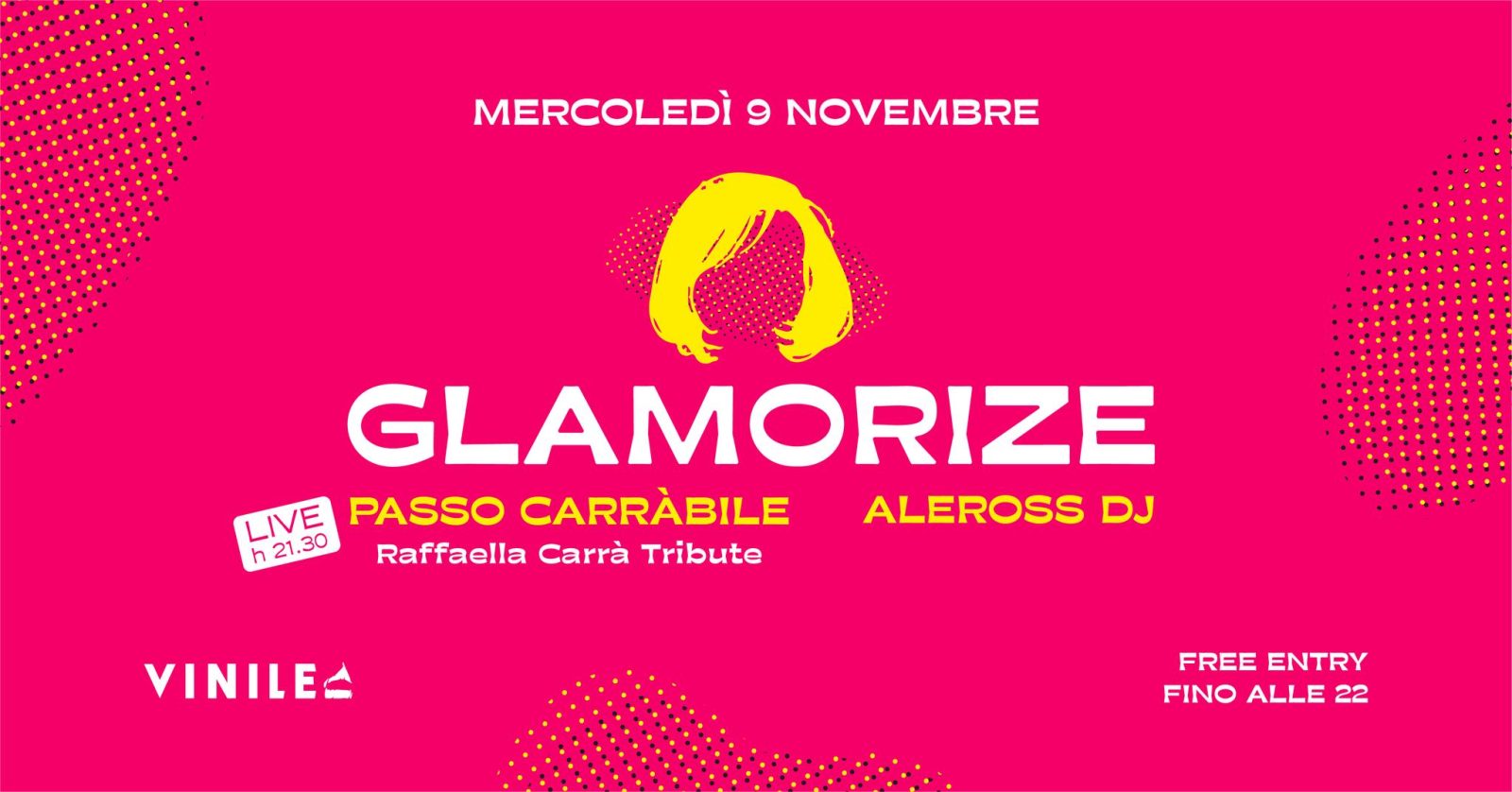 GLAMORIZE, mercoledì 9 novembre 2022 al Vinile
