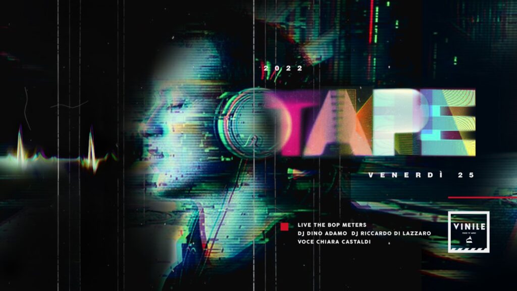 Locandina di TAPE, venerdì 25 novembre 2022