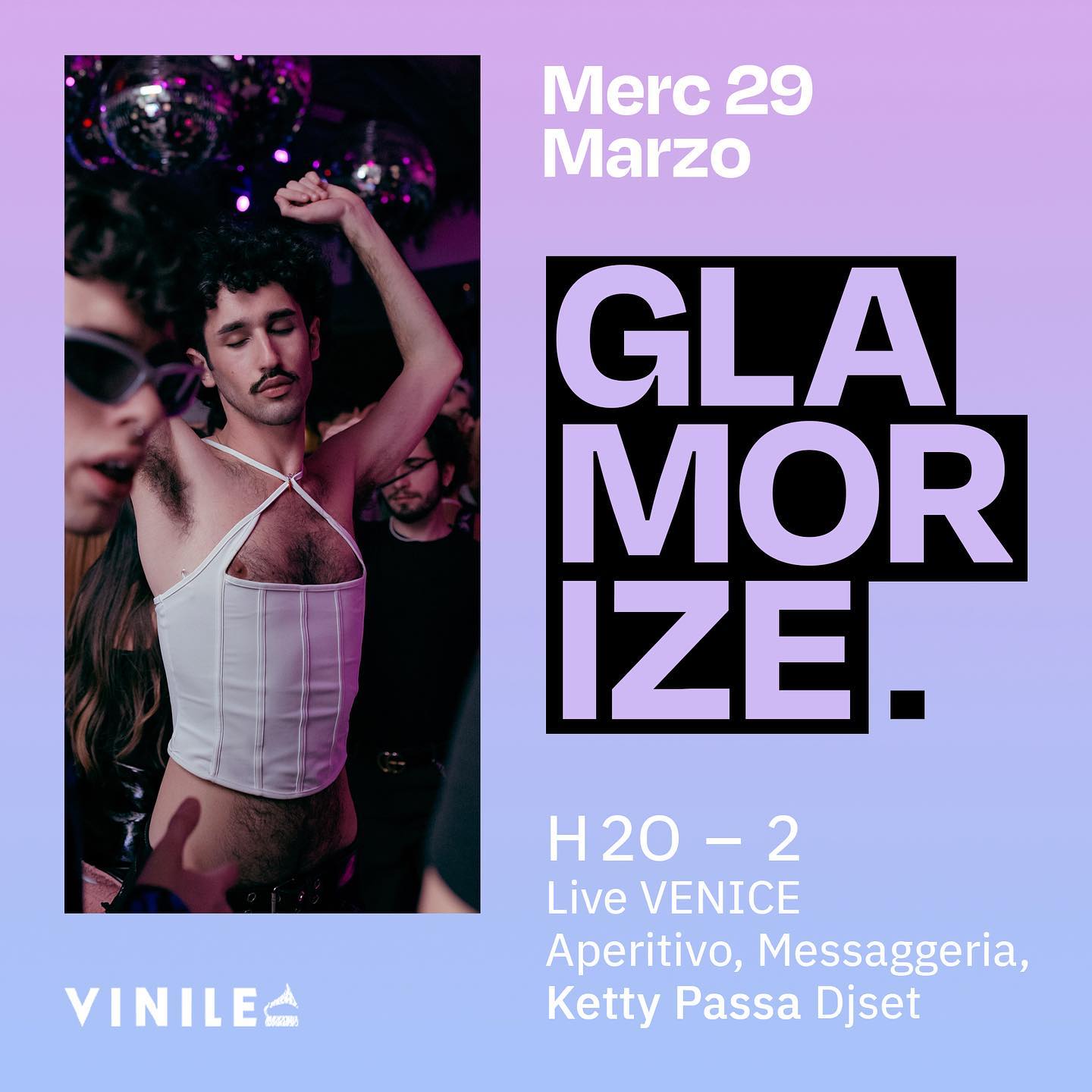 GLAMORIZE, mercoledì 29 marzo 2023 al Vinile