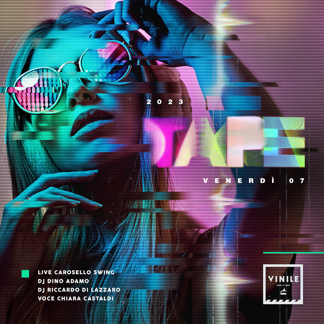 TAPE, venerdì 7 aprile 2023 al Vinile