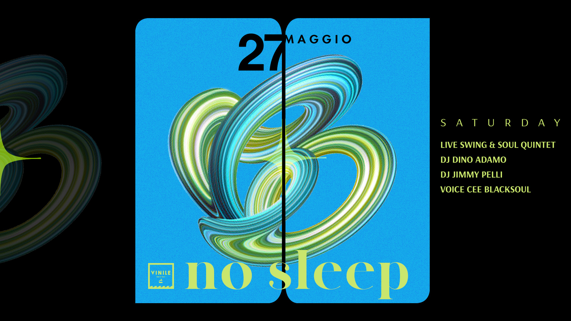 Locandina di NO SLEEP, sabato 27 maggio 2023