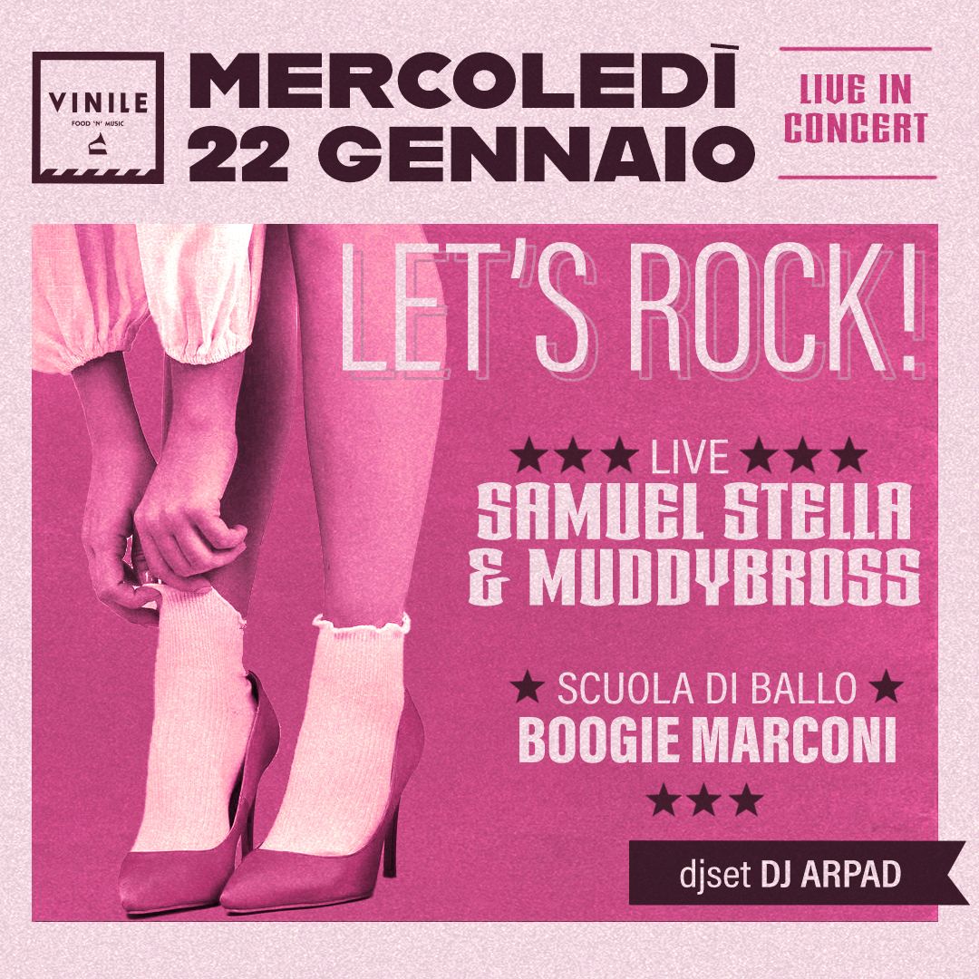 LETS' ROCK, mercoledì 22 gennaio 2025 al Vinile
