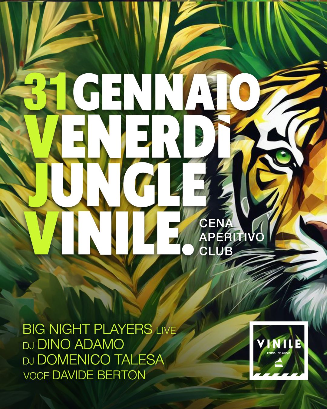 JUNGLE VINILE, venerdì 31 gennaio 2025