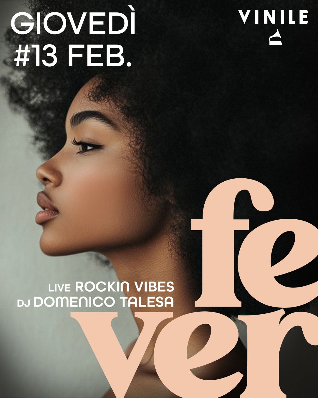 FEVER, giovedì 13 febbraio 2025 al Vinile
