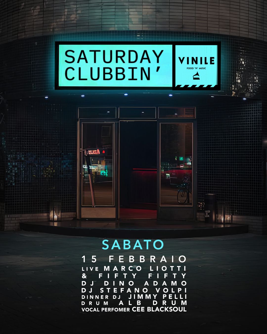 SATURDAY CLUBBIN', sabato 15 febbraio 2025 al Vinile